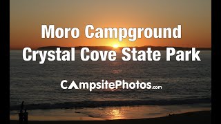 Moro Campground Crystal Cove State Park California Campsite Photos [upl. by Aicilev]