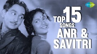 Akkineni Nageswara Rao amp Savitri Top 15 Songs  Ghantasala PSusheela Samudrala  Telugu Jukebox [upl. by Elyrpa]