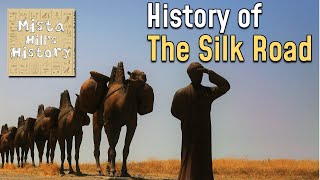 History of the Silk Road [upl. by Tut209]