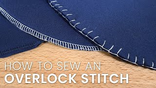 How to Hand Sew an Overlock Stitch [upl. by Ramgad]