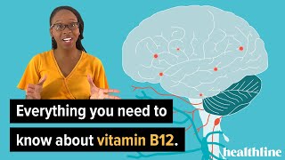 Supplements 101 Everything You Need to Know About Vitamin B12  Healthline [upl. by Ydaj]