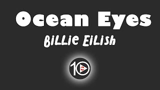 Billie Eilish  Ocean Eyes 10 Hour NIGHT LIGHT Version [upl. by Kurman503]