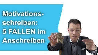 Motivationsschreiben 5 FALLEN im Anschreiben Bewerbung schreiben  M Wehrle [upl. by Dermot]