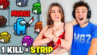 1 KILL  REMOVE 1 CLOTHING wGIRLFRIEND Among Us Challenge [upl. by Cannell]