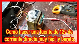 COMO HACER UNA FUENTE CASERA 12V muy fácil de hacer [upl. by Afas]