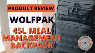 WOLFpak 45L Meal Management Backpack  Unboxing amp First Impressions [upl. by Mecke952]