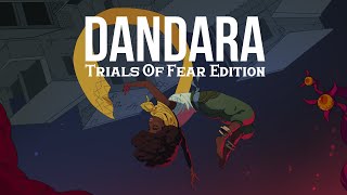 Dandara Trials of Fear Edition  Launch Trailer [upl. by Meenen]