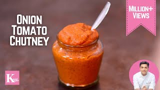 Onion Tomato Chutney Recipe for Idli Dosa Upma  Kunal Kapur South Indian Chutney Without Coconut [upl. by Vachel]