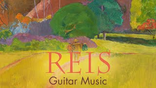 Reis Guitar Music [upl. by Hennie]