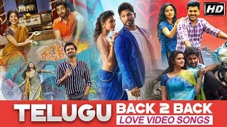 Telugu Back to Back Love Songs  Telugu Full Video Songs [upl. by Ellohcin]