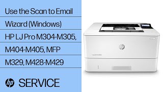 Use the Scan to Email Wizard Windows  HP LaserJet Pro M304M305 M404M405 MFP M329 M428M429 [upl. by Aistek]