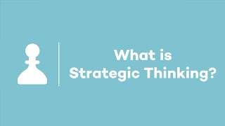 What is Strategic Thinking [upl. by Ylimme]