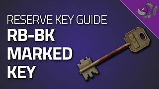 RBBK Marked Key  Key Guide  Escape From Tarkov [upl. by Akim491]