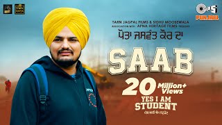 SAAB  Yes I Am Student  Sidhu Moose Wala Gurtaj  Mandy Takhar  Tarnvir Jagpal  22 October [upl. by Schnapp121]