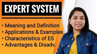 Expert System  Examples amp Applications  Characteristics  Advantages amp Disadv  AI  Kanika Sharma [upl. by Hilary]