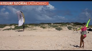 How to Kitesurf Launch Tutorial [upl. by Niawat]