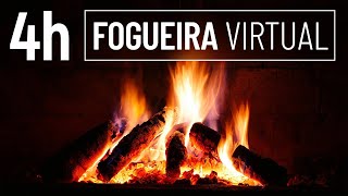 4H  FOGUEIRA virtual com SONS RELAXANTES [upl. by Eelasor]