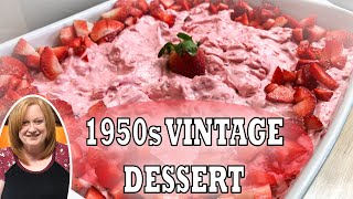 STRAWBERRY DELIGHT SALAD RECIPE  1950s Vintage No Bake Dessert [upl. by Fadil]