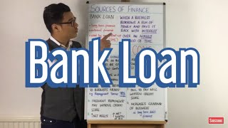 Bank Loan  Sources of Finance [upl. by Blakeley155]