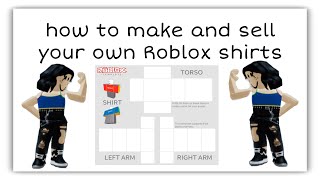 How to make and sell your own roblox shirt 20202021 Mobile [upl. by Enar54]