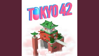 Tokyo 42 [upl. by Hofmann492]