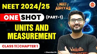 UNITS amp MEASUREMENTS in ONE SHOT Class 11 Physics PART 1  NEET Abhyas  NEET 202425 Physics [upl. by Adnolay]