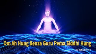 Om Ah Hung Benza Guru Pema Siddhi  Padmasambhava Mantra  Tibetan Music Remove Negative Energies [upl. by Neelear]