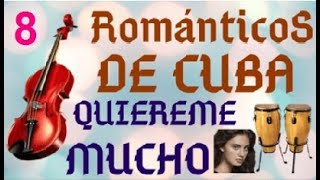 PARTE 8  ROMANTICOS DE CUBA  LOS 29 BOLEROS MAS POPULARES DE LA HISTORIA [upl. by Thor26]