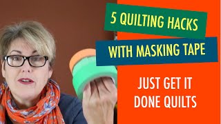 Quilting  5 Sewing Hacks with Masking Tape [upl. by Athey447]