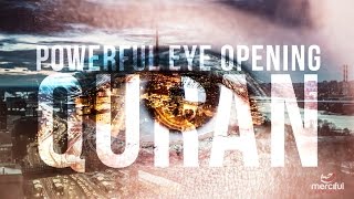 Powerful Eye Opening Recitation of the Quran [upl. by Valenba]