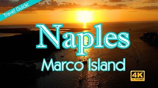 Naples amp Marco Island  The Paradise Coast [upl. by Naicul156]