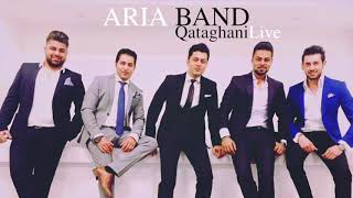 ARIA BAND  Live  Qataghani  2017 [upl. by Nessim]