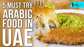 5 Arabic Foods You Must Try When In UAE  Curly Tales [upl. by Benoit]