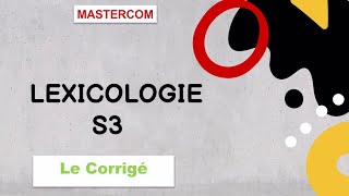 Lexicologie s3 le corrigé [upl. by Ear]