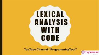 Lexical Analyser Compiler Design  Lexical Analyser With Code Example in Python and C [upl. by Esilahs610]