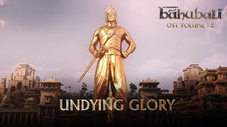 Baahubali OST  Volume 02  Undying Glory  MM Keeravaani [upl. by Clementas]