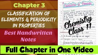 Chemistry Class 11 Chapter 3 Classification of Elements amp Periodicity in Properties Full Notes [upl. by Risley966]