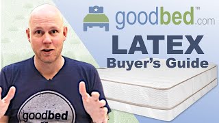 Latex Mattresses EXPLAINED by GoodBedcom [upl. by Merril847]