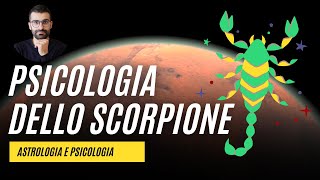 Psicologia dello Scorpione Carattere simboli e miti dellottavo segno zodiacale [upl. by Dearr]