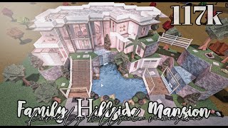 Bloxburg Family Hillside Mansion 117k No large plot [upl. by Trebla246]