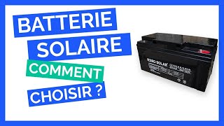 Batterie Solaire  Tout ce Qu’il Faut Savoir GUIDE COMPLET [upl. by Cleopatre]