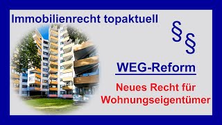 Neues Recht für Wohnungseigentümer WEGReform 2020  Tutorial [upl. by Baptiste]