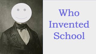 Who invented school [upl. by Kristal37]