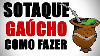 Sotaque Gaúcho Caricato Como fazer  Voice Lab [upl. by Ataner455]