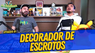 La Cotorrisa  Episodio 81  Decorador de Escrotos [upl. by Bee]