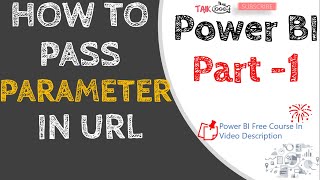 How to Pass Parameter in URL in Power BI Service Part 1 TAIK18 910 Power BI [upl. by Akenna920]