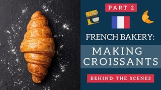 French bakery behind the scenes Making croissants  Life in France [upl. by Norvun]