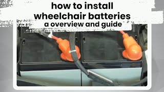 HowTo Install Electric Wheelchair Batteries [upl. by Struve]