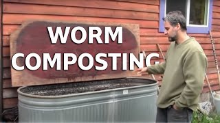 Simple amp Effective Worm Composting on your Homestead [upl. by Elberfeld]