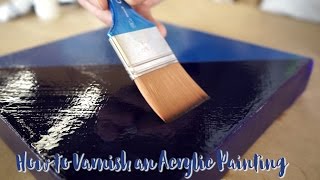 How to Varnish an Acrylic Painting [upl. by Enaywd]